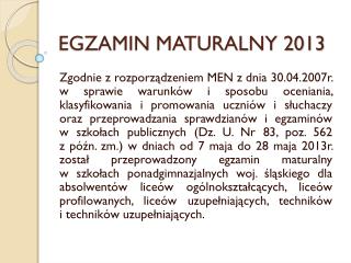 EGZAMIN MATURALNY 2013