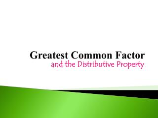 Greatest Common Factor