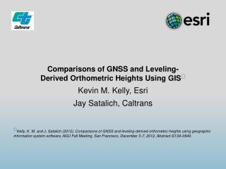 Comparisons of GNSS and Leveling-Derived Orthometric Heights Using GIS 