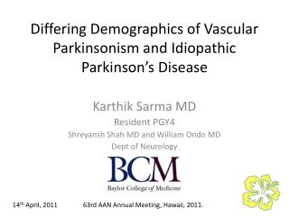 Differing Demographics of Vascular Parkinsonism and Idiopathic Parkinson’s Disease