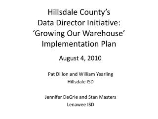 Hillsdale County’s Data Director Initiative: ‘Growing Our Warehouse’ Implementation Plan