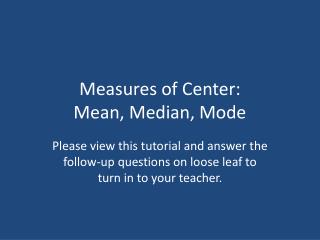 Measures of Center: Mean, Median, Mode