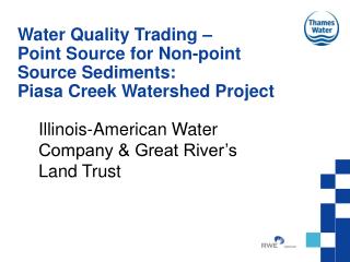 Illinois-American Water Company &amp; Great River’s Land Trust