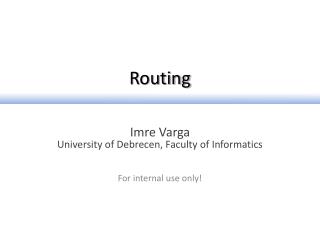 Routing