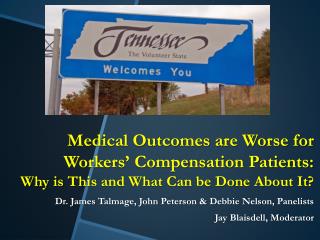 Tennessee Division of Workers’ Compensation 17 th Annual Meeting June 19, 2014 9 to 10 AM
