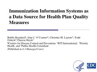 Immunization Information Systems as a Data Source for Health Plan Quality Measures