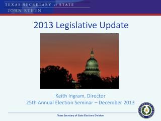 2013 Legislative Update