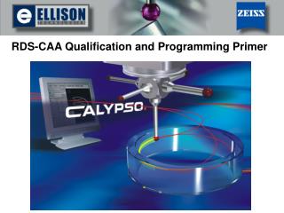 RDS-CAA Qualification and Programming Primer