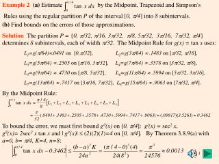 Example 2 (a) Estimate by the Midpoint, Trapezoid and Simpson's