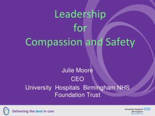 Leadership for Compassion and Safety