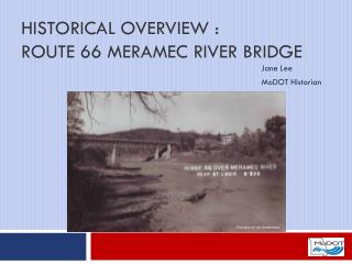 Historical Overview : Route 66 Meramec River Bridge