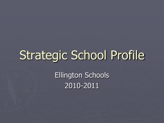 Strategic School Profile