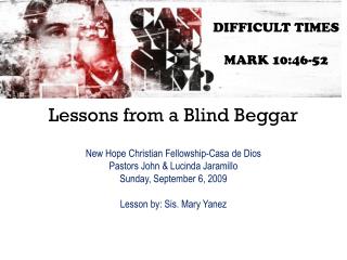 Lessons from a Blind Beggar