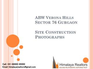 ABW Verona Hills Sector 76 Gurgaon Site Construction Photographs