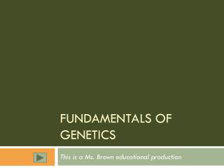 Fundamentals of Genetics