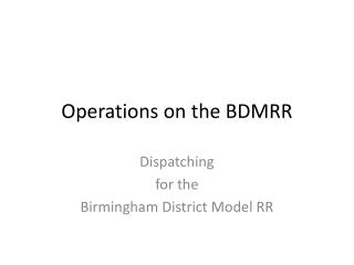 Operations on the BDMRR