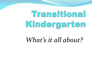Transitional Kindergarten