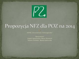 Propozycja NFZ dla POZ na 2014