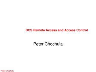 DCS Remote Access and Access Control