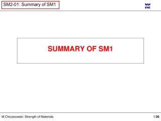 SUMMARY OF SM1