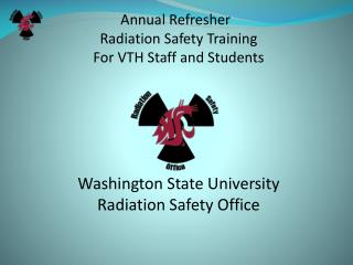 The University Policy for the Use of Radiation is: