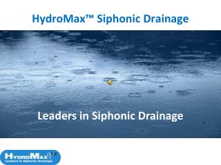 HydroMax™ Siphonic Drainage