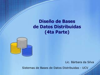 Diseño de Bases de Datos Distribuidas (4ta Parte)