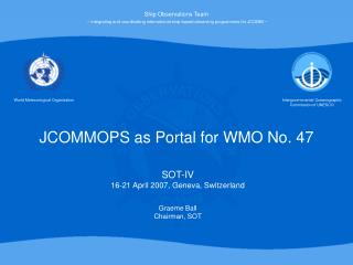 JCOMMOPS as Portal for WMO No. 47