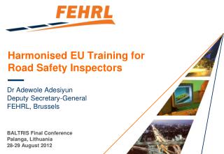 Harmonised EU Training for Road Safety Inspectors