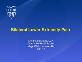 Bilateral Lower Extremity Pain