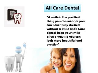All Care Dental - A Joy Giver