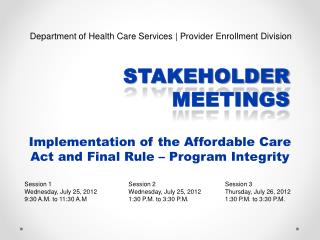 Implementation of the Affordable Care Act and Final Rule – Program Integrity