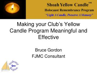 Making your Club’s Yellow Candle Program Meaningful and Effective