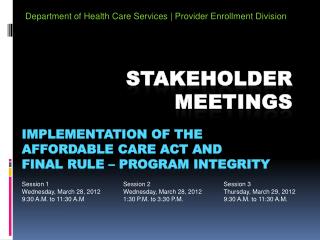 Implementation of the Affordable Care Act and Final Rule – Program Integrity