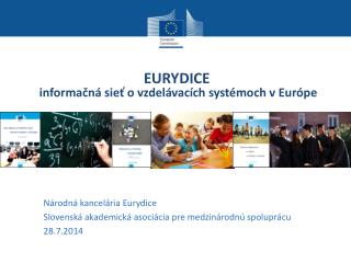 EURYDICE informačná sieť o vzdelávacích systémoch v Európe