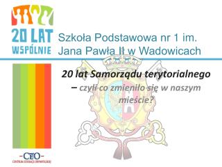 Szkoła Podstawowa nr 1 im. Jana Pawła II w Wadowicach