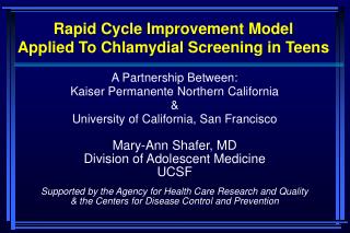 Rapid Cycle Improvement Model Applied To Chlamydial Screening in Teens