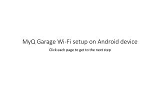 MyQ Garage Wi-Fi setup on Android device