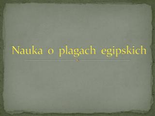 Nauka o plagach egipskich