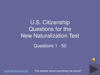 U.S. Citizenship Questions for the New Naturalization Test