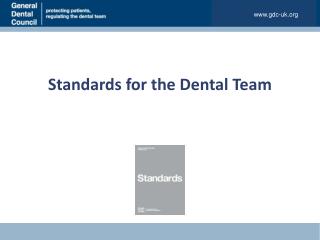 Standards for the Dental Team