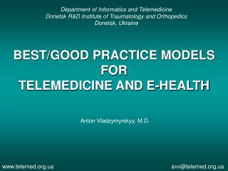 BEST/GOOD PRACTICE MODELS FOR TELEMEDICINE AND E-HEALTH