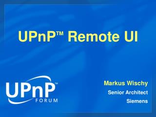 UPnP TM Remote UI