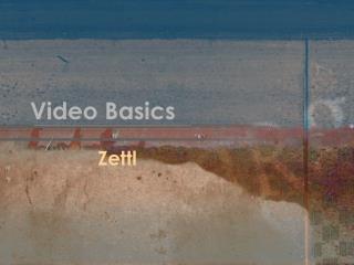 Video Basics