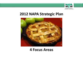 2012 NAPA Strategic Plan 4 Focus Areas
