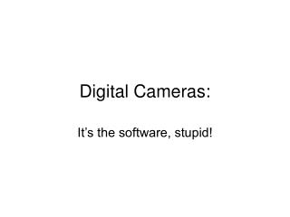 Digital Cameras: