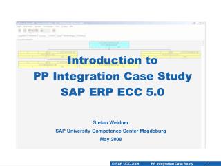 Introduction to PP Integration Case Study SAP ERP ECC 5.0