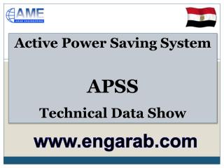 Active Power Saving System APSS Technical Data Show