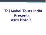 Agra 5 Star Hotels
