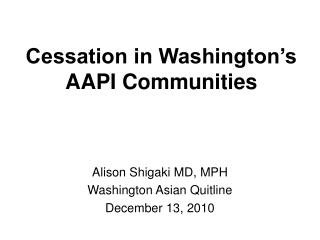 Cessation in Washington’s AAPI Communities